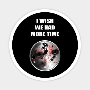 Last Wish Doomsday Clock Magnet